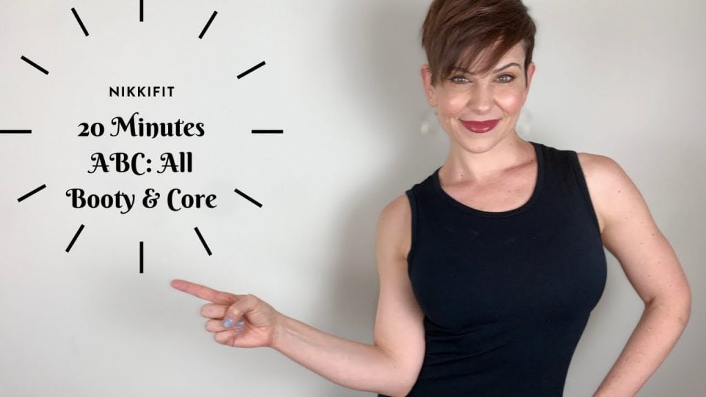 20 MINUTE WORKOUT - ABC: ALL BOOTY & CORE - NIKKIFIT1128