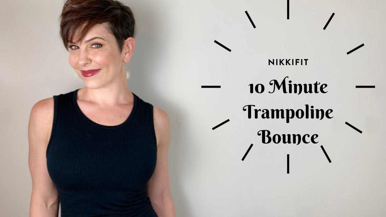 10 MINUTE BOUNCE: TRAMPOLINE WORKOUT - NIKKIFIT1128